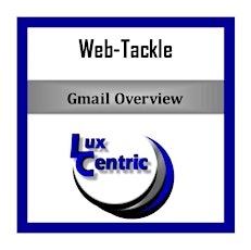 LuxCentric Web-Tackle: Gmail Overview primary image