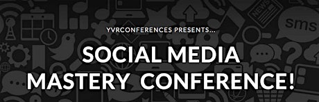 Social Media Mastery Conference  Saturday, Feb 21, 2015 primary image