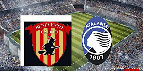 Immagine principale di LIVE@!.Benevento - Atalanta in. Dirett 2021 