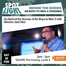 SPOTLIGHT: Behind-the-scenes of Ah Boys to Men 3: Frogmen with Director Jack Neo primary image