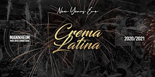 Crema Latina ✘ New Year's Eve ✘ Welcome 2022