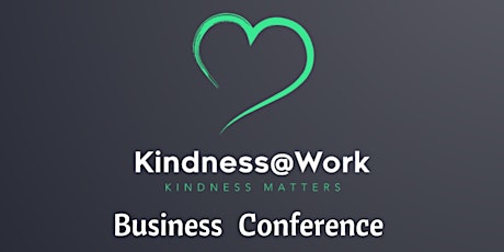 Kindness@Work Conference primary image