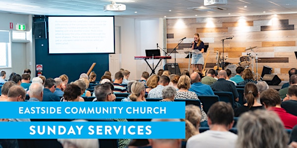 Sunday Services 17 January: Eastside Community Church