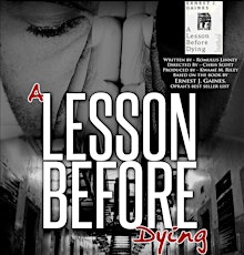 "A LESSON BEFORE DYING" STAGE PLAY primary image