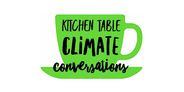 Kitchen Table Climate Conversation