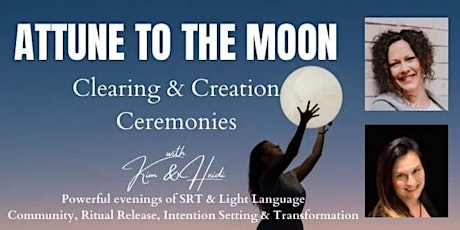 Attune to the Moon Clearing & Creation Gathering - Full Moon - Live on Zoom primary image