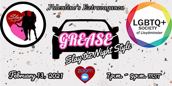 2021 Valentine's Day Extravaganza: Grease Slay Style