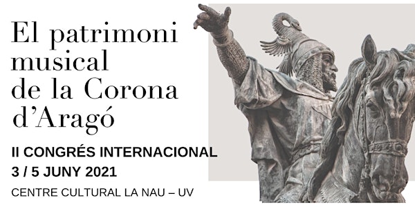 II Congreso Internacional 'El patrimonio musical de la Corona de Aragón'