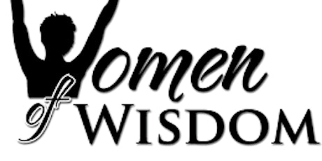Women of Wisdom/Talk and Testimonies primary image