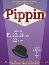 'PIPPIN" - the musical - as of Thursday @ 11 am on line ticket sales stop. Tickets still available at the box office night of show. primary image