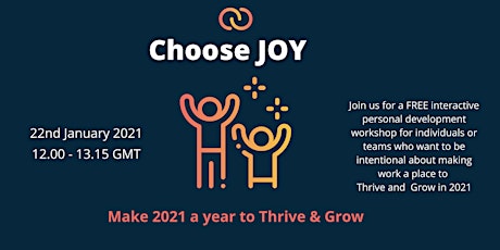 Choose Joy.  Make 2021 a year to Thrive and Grow primary image