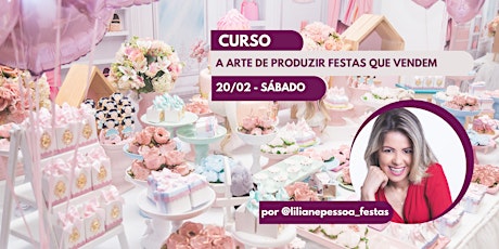 Imagem principal do evento Curso - A Arte de produzir festas que vendem