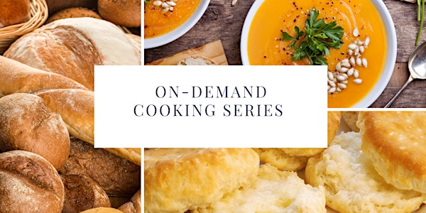 On-Demand Cooking Series 2021
