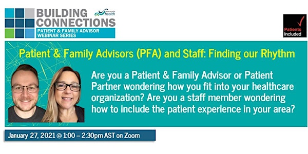 Building Connections - NS Health Patient & Family Advisor Webinar Series