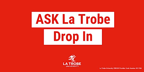 ASK La Trobe Drop In