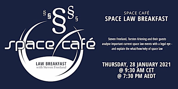 Space Café "Law Breakfast with Steven Freeland"