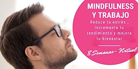 Imagen principal de Mindfulness y Trabajo