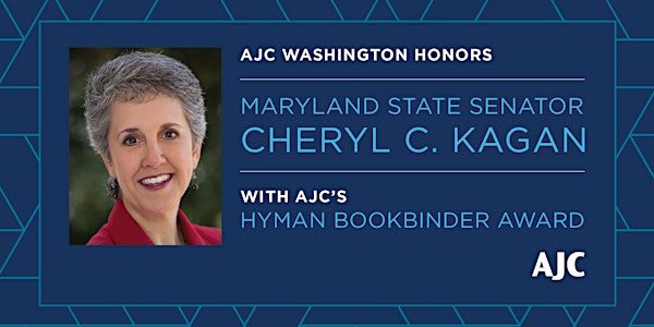 AJC's 2021 Hyman Bookbinder Award Honoring Senator Cheryl C. Kagan