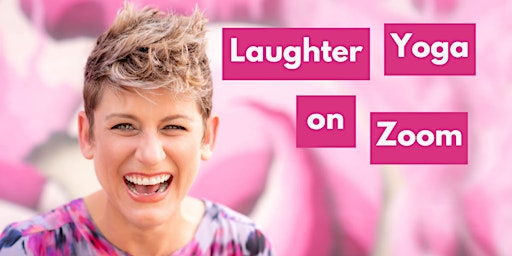 Hauptbild für Online Laughter Club: Zoom Laughter Yoga