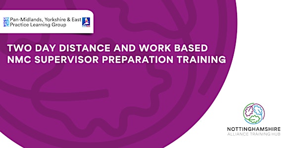 Two Day Distance and Work Based NMC  Supervisor Preparation  Training