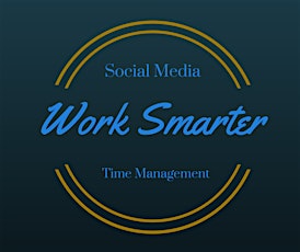 Social Media Time Management: Work Smarter primary image