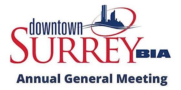 Downtown Surrey BIA Annual General Meeting