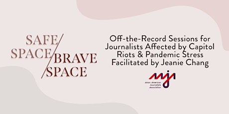 AAJA Off the Record Safe Space / Brave Space - Wednesday, Jan 13 primary image