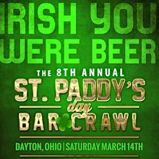 8th Annual Dayton St. Paddy's Day Bar Crawl primary image