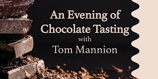 An Evening of Chocolate Tasting