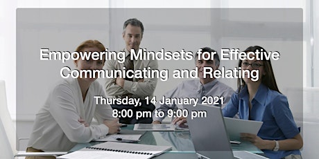 Empowering Mindsets for Effective Communicating and Relating primary image
