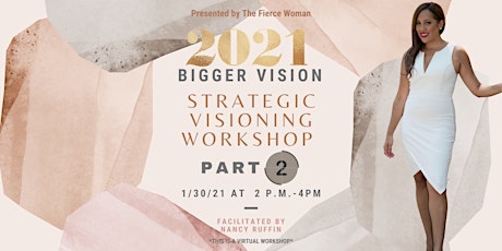 Imagen principal de 2021 BIGGER Vision Strategic Visioning Workshop