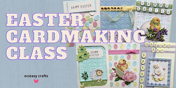 Virtual Cardmaking Class Easter Session 2