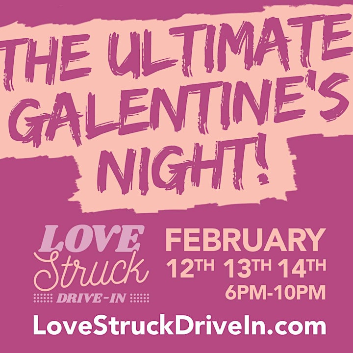 Love Struck! Drive-In Valentines Movie Experience image