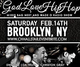 God Love and Hip Hop feat. Da' T.R.U.T.H., Swoope, Christon Gray and DJ Wade-O @ All-Star Weekend 2015 Brooklyn, NY #CHHAllStar primary image