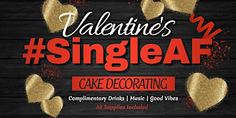 #SingleAF Cake Decorating Party primary image