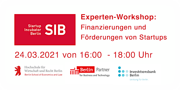SIB Experten Workshop: Finanzielle Förderungen für Dich und Dein Startup