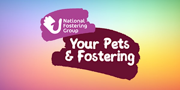 Your Pets & Fostering: Virtual Event