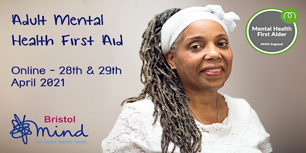 Adult  Mental Health First Aid - Online - 28 & 29 April 2021