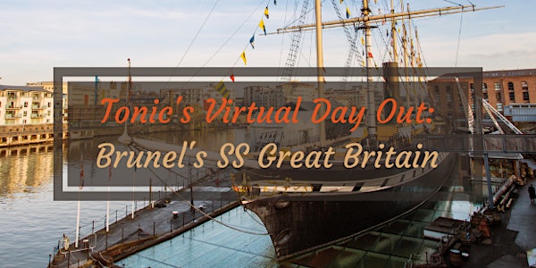 Virtual Day Out: Brunel's SS Great Britain