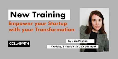 TRAINING Empower your Startup with your Transformation
