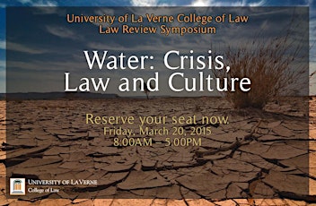 Law Review Symposium - - Water:  Crisis, Law and Culture primary image