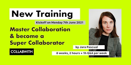 TRAINING Master Collaboration and become a Super Collaborator