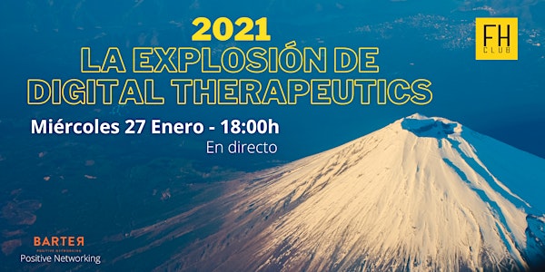 2021: La explosión de Digital Therapeutics