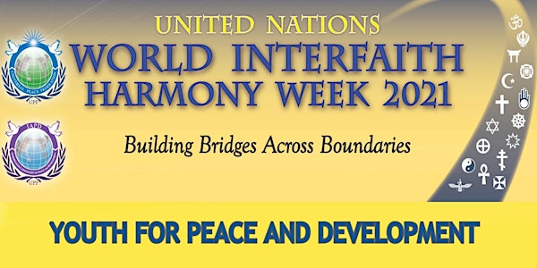 World Interfaith Harmony Week: UPF - UK Youth for Peace and Development