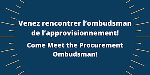 Venez rencontrer l’ombudsman de l’approvisionnement!