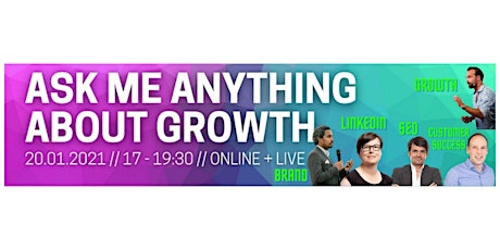 Deine Growth Strategie 2021: Ask me anything about Growth!