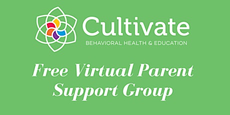 Cultivate Virtual Parent Support Group tickets