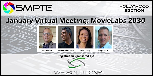 January Virtual Meeting: MovieLabs 2030