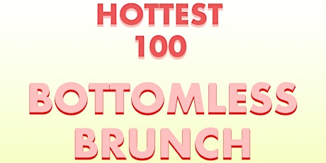 Bottomless Brunch Hottest 100 primary image