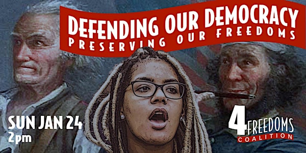 Defending our Democracy, Preserving our Freedoms